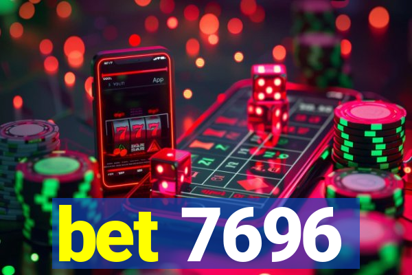 bet 7696